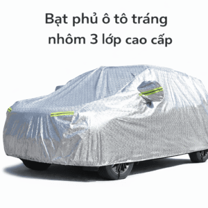 Bạt Phủ Ô Tô Tráng Nhôm 3 Lớp Cao Cấp